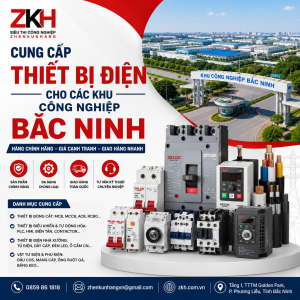 CUNG CẤP THIẾT BỊ ĐIỆN CHO CÁC KHU CÔNG NGHIỆP BẮC NINH