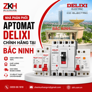 NHÀ PHÂN PHỐI APTOMAT DELIXI CHÍNH HÃNG TẠI BẮC NINH